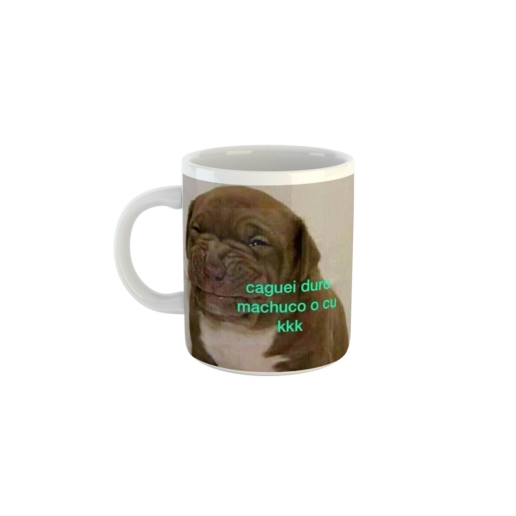 Caneca Engraçada Meme Doguinho "Caguei duro"