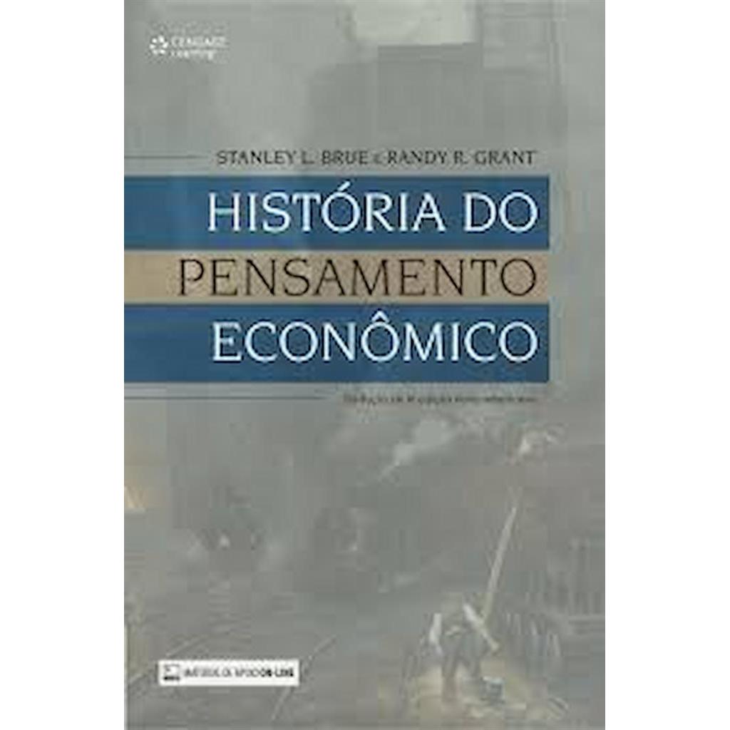 historia do pensamento economico autor stanley l. brue e randy r. grant ...