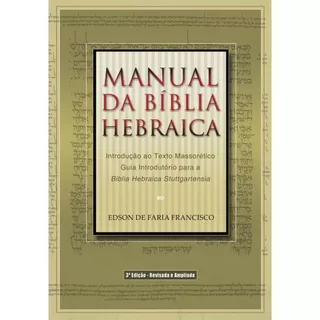Manual da Bíblia hebraica | Capa Dura | Edson de Faria Francisco em Oferta na Shopee