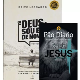 Kit 2 Livros | Oi Deus, Sou Eu de Novo -Deive Leonardo + Pão Diário 90 Reflexões Capa Leão de Judá em Oferta na Shopee