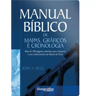 Manual Bíblico de Mapas - Gráficos e Cronologia | John A. Beck em Oferta na Shopee