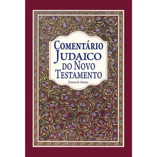 Comentário Judaico do Novo Testamento | David H. Stern em Oferta na Shopee