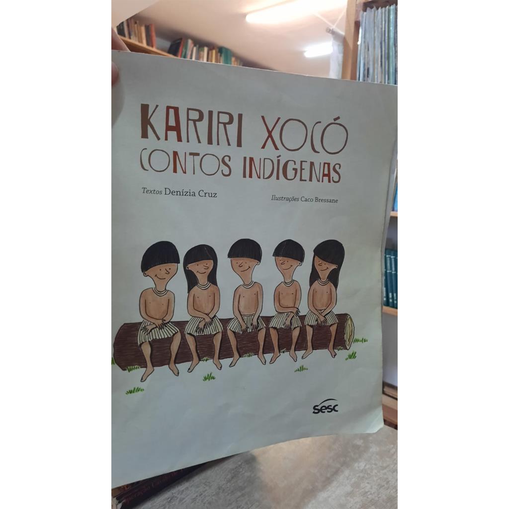 Kariri Xocó contos indígenas autor Denízia Cruz | Shopee Brasil