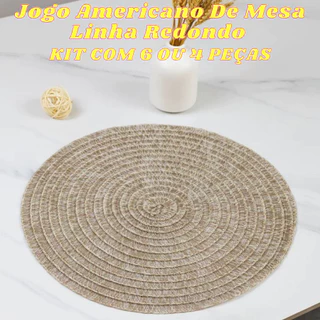 Jogo Americano Kit 6 Ou 4uns De Mesa Redondo Linha Para Cozinha Decorativo Elegante em Oferta na Shopee