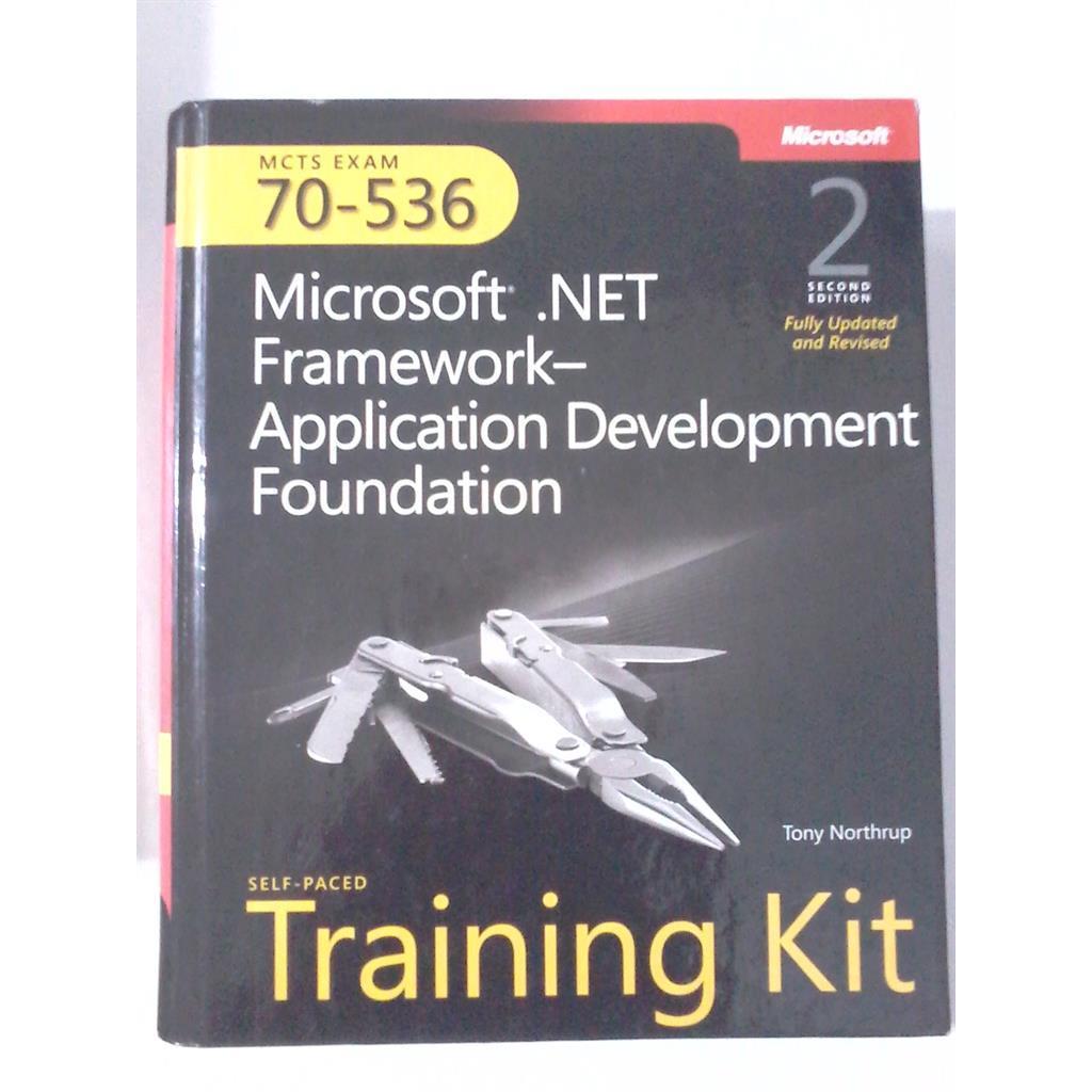 MCTS Self-Paced Training Kit (Exam 70-536): Microsoft® .NET Framework ...