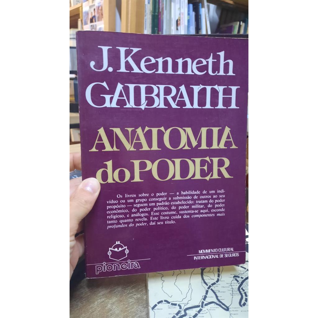 Anatomia do Poder autor Galbraith, John Kenneth | Shopee Brasil