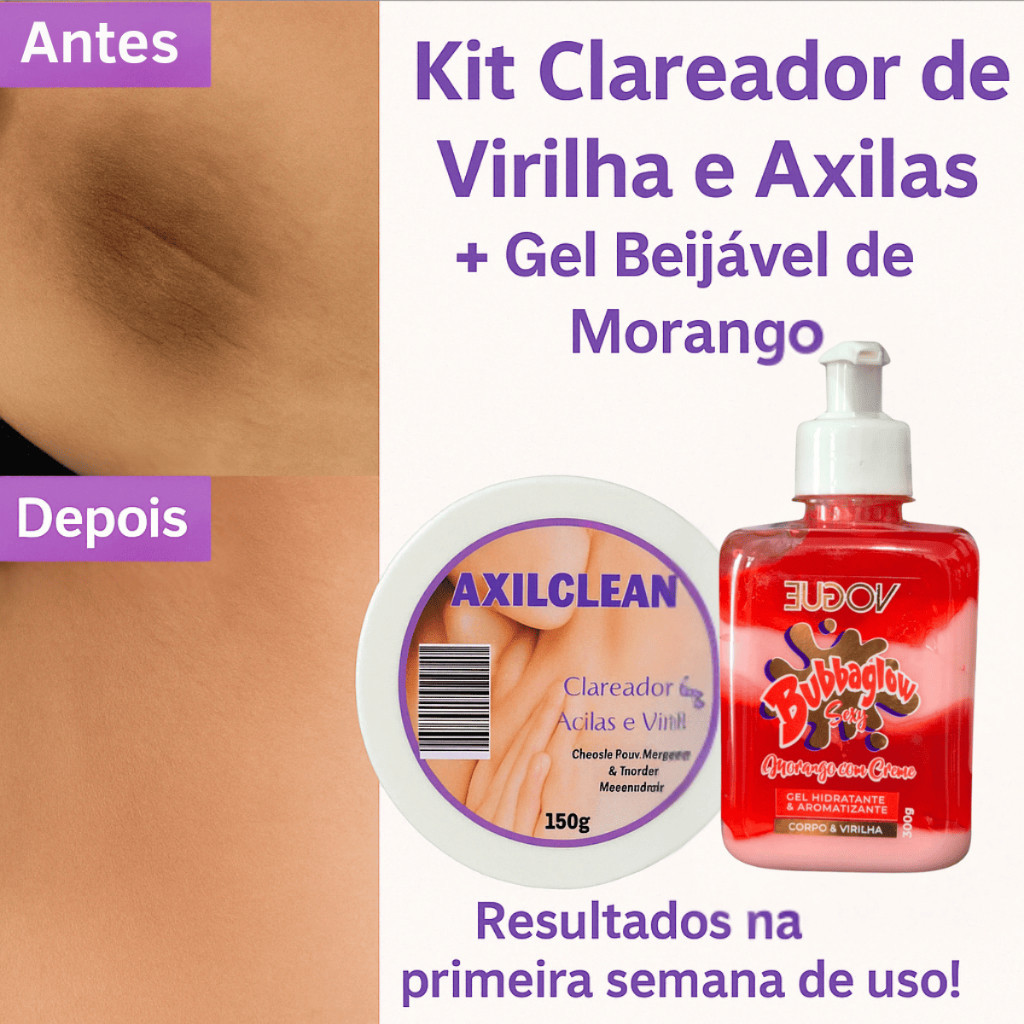 Kit Clareador de Virilha e Axilas + Gel Beijável Morango Clareia ...