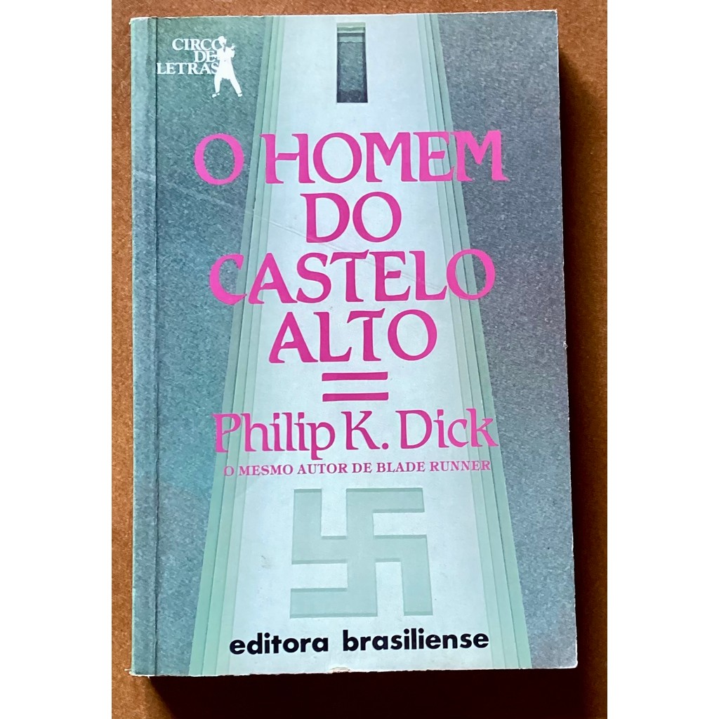 O Homem do Castelo Alto de Philip K. Dick 7793073 | Shopee Brasil