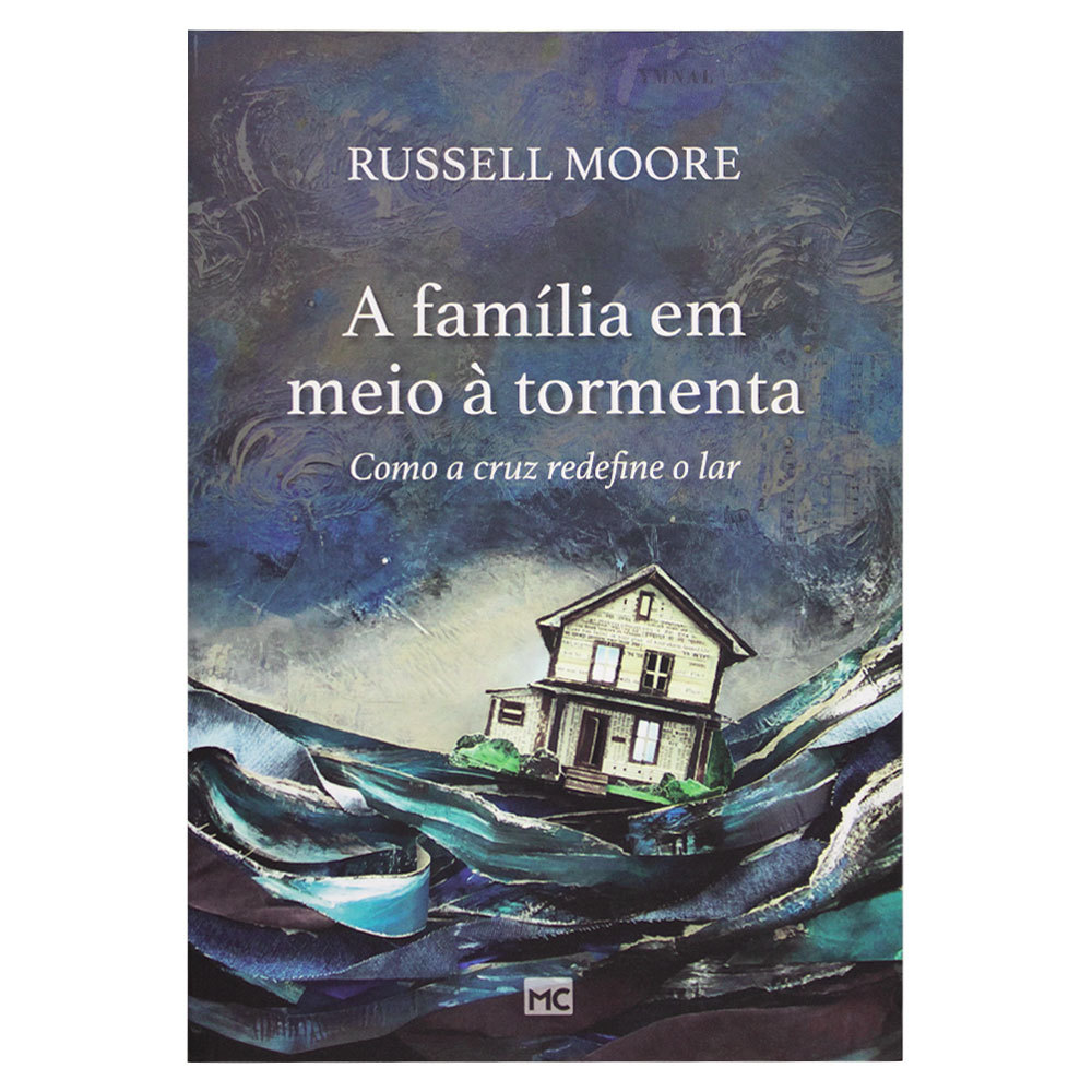 A Família Em Meio À Tormenta - Russell Moore | Shopee Brasil