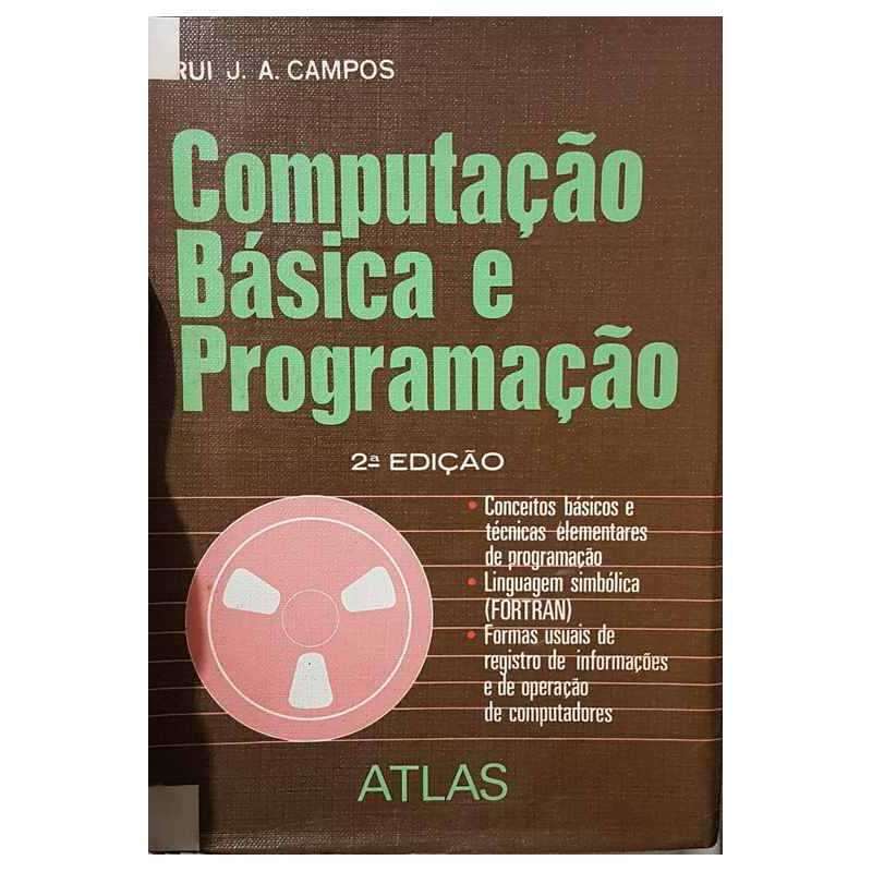 Computação Básica e Programação autor Rui J. A. Campos | Shopee Brasil