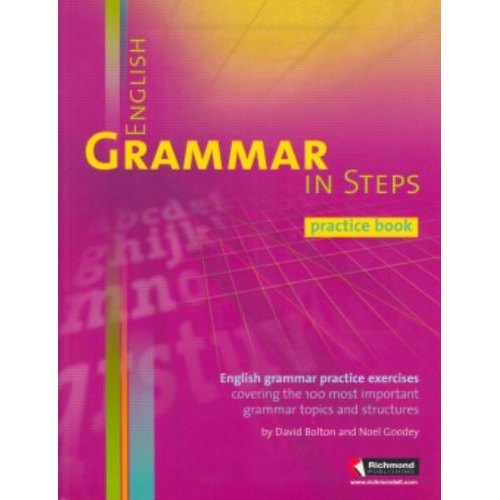 English Grammar In Steps Practice Book de David Bolton - Noel Goodey ...