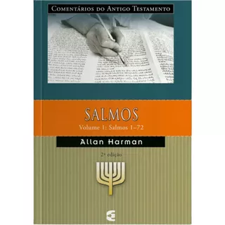 Comentário do Antigo Testamento | Salmos - Volume 01 | Allan Harman em Oferta na Shopee