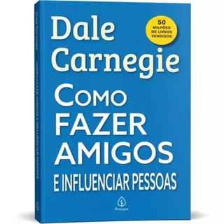 Como fazer amigos e influenciar pessoas | Dale Carnegie em Oferta na Shopee