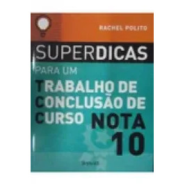 Superdicas para um trabalho de conclusão de curso no...