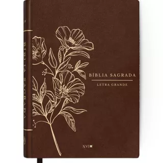 Bíblia Sagrada | Letra Grande | NVI | Capa Dura | Floral Ganache em Oferta na Shopee