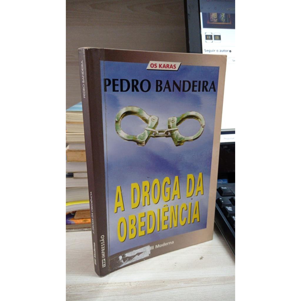 A Droga Da Obediência autor Pedro Bandeira | Shopee Brasil