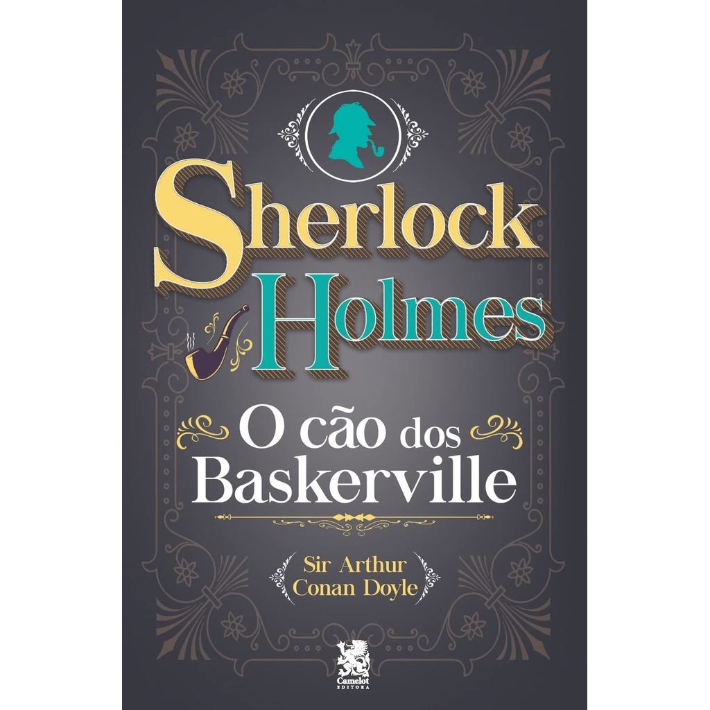 Sherlock Holmes - O Cao dos Baskerville - Sir Arthur Conan Doyle ...