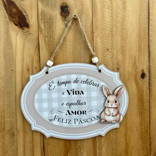 Placa de Porta Coelho Feliz Páscoa Celebrar a Vida e Espalhar Amor Plaquinha de Páscoa em Oferta na Shopee