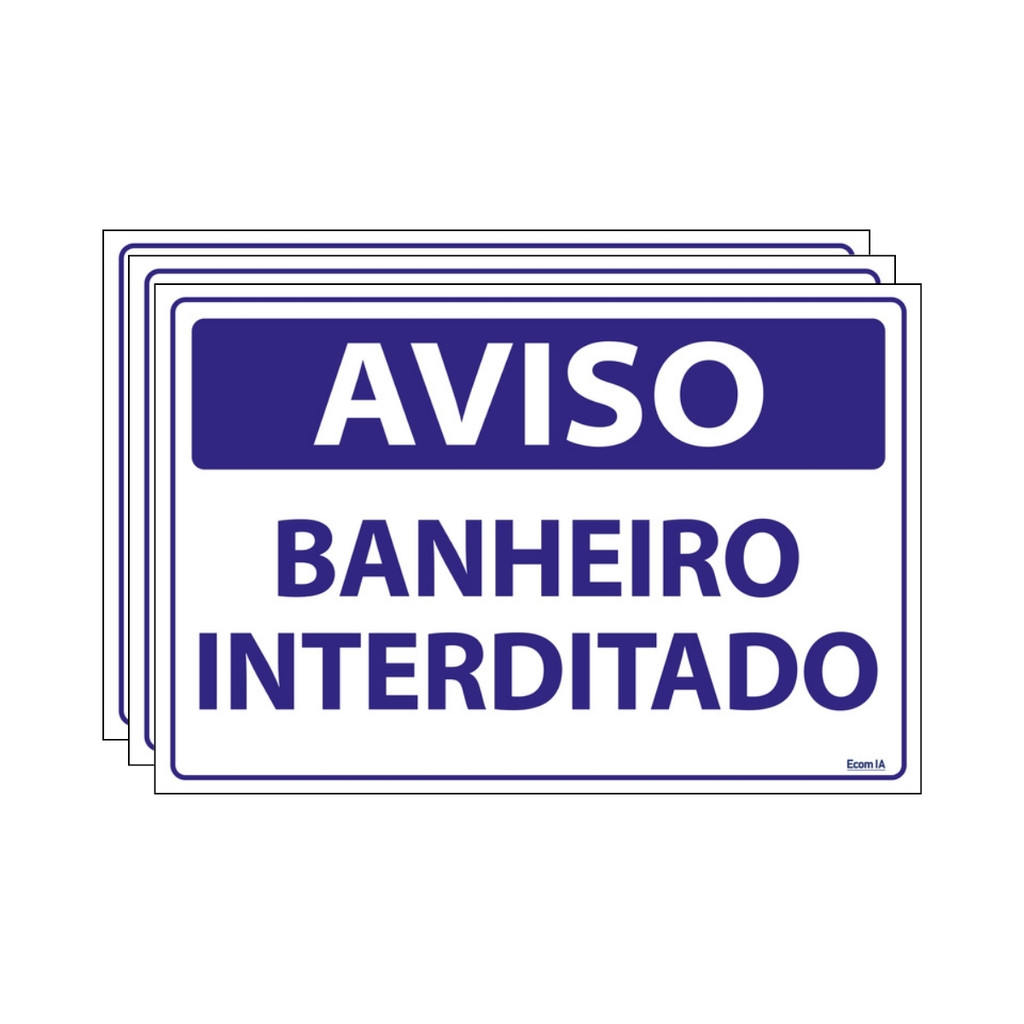 Kit 3 Placas De Sinalização Aviso Banheiro Interditado 30x20 Ecom IA ...