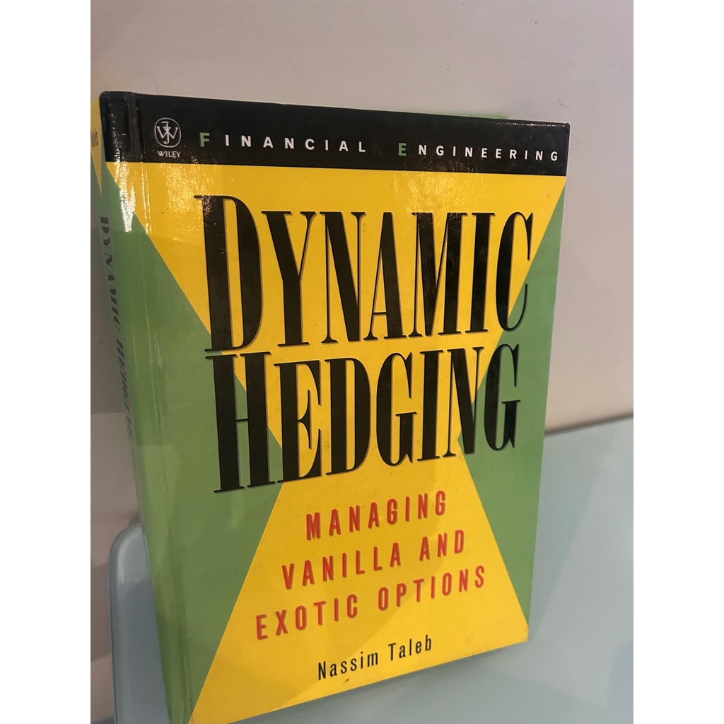 ビジネス・経済 Dynamic Hedging: Managing Vanilla and Ex Dynamic Hedging Managing Vanilla And Exotic Options de Nassim