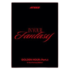 ATEEZ [ GOLDEN HOUR PART.3 ] 12TH (IN YOUR FANTASY EDITION