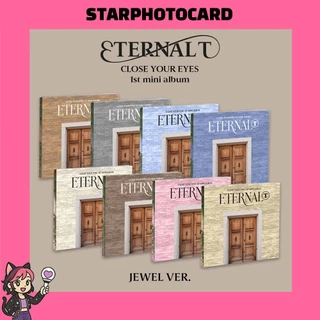 [READY STOCK] CLOSE YOUR EYES - 1ST MINI ALBUM  [ ETERNALT ] JEWEL VER