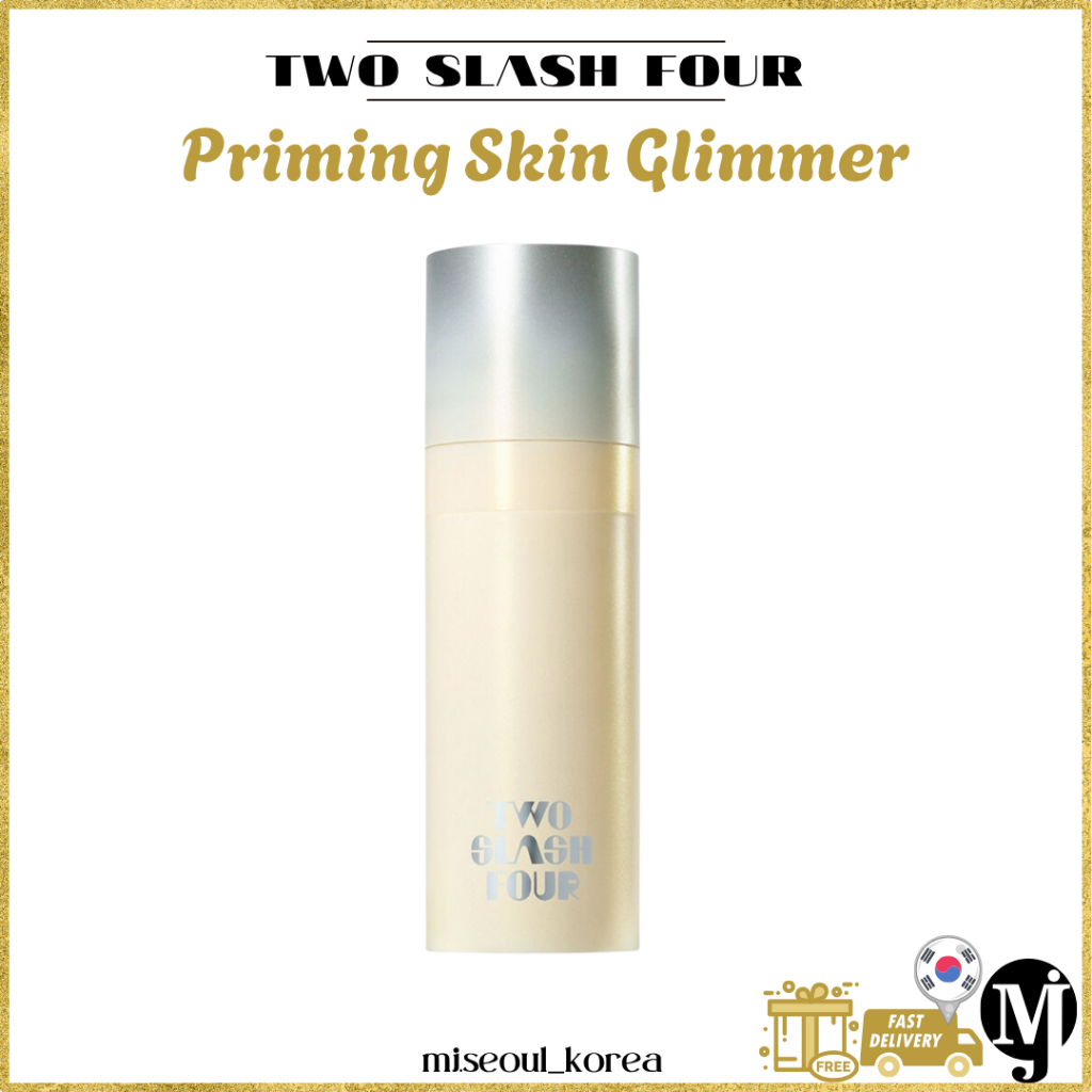 Two Slash Four Priming Skin Glimmer | Shopee Brasil