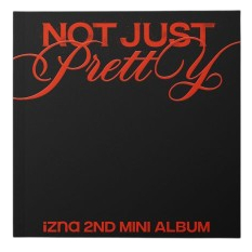 IZNA - [ NOT JUST PRETTY ] 2ND MINI ALBUM (PHOTOBOOK Ver
