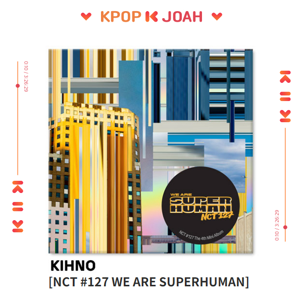 KIHNO ver.) NCT 127 - 4th Mini Album [NCT #127 WE ARE SUPERHUMAN